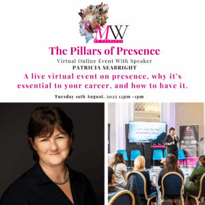 The Pillars of Presence with speaker Patricia Seabright: Live Virtual Event on Presence and How its Essential to your Career - New Friends (try it out)